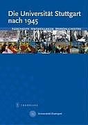 Produktbild: Die Universit&auml;t Stuttgart nach 1945