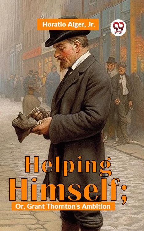 Produktbild: Helping Himself; Or, Grant Thornton'S Ambition