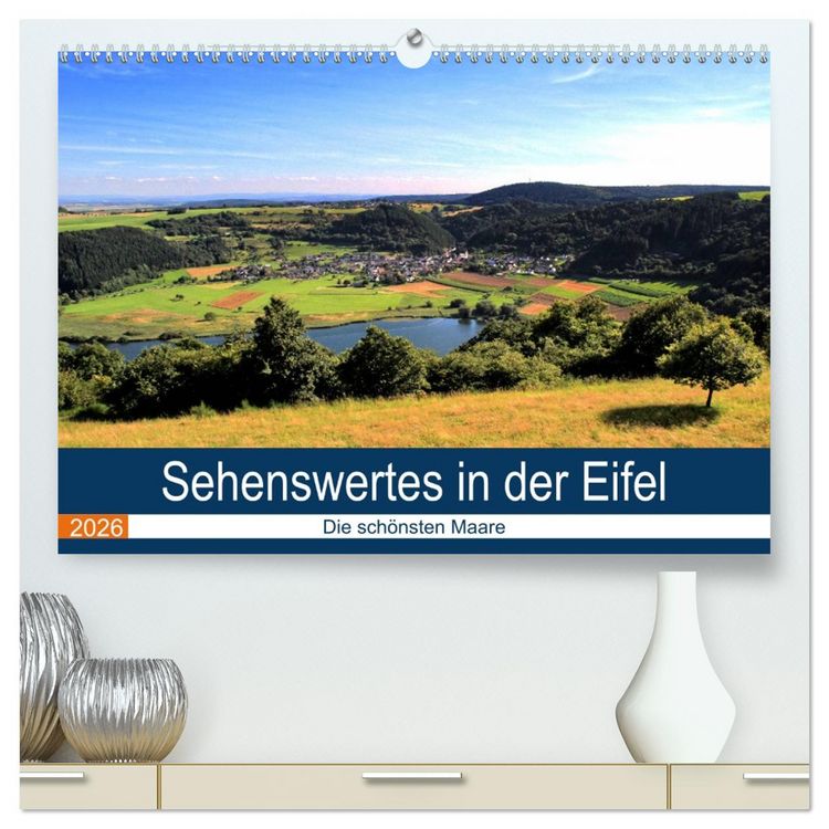 Produktbild: Sehenswertes in der Eifel - Die sch&ouml;nsten Maare (hochwertiger Premium Wandkalender 2026 DIN A2 quer), Kunstdruck in Hochglanz