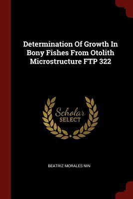 Produktbild: Determination Of Growth In Bony Fishes From Otolith Microstructure FTP 322