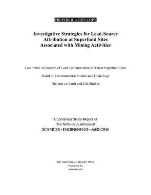 Produktbild: Investigative Strategies for Lead-Source Attribution at Superfund Sites Associated with Mining Activities