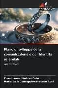 Produktbild: Piano di sviluppo della comunicazione e dell'identit&agrave; aziendale