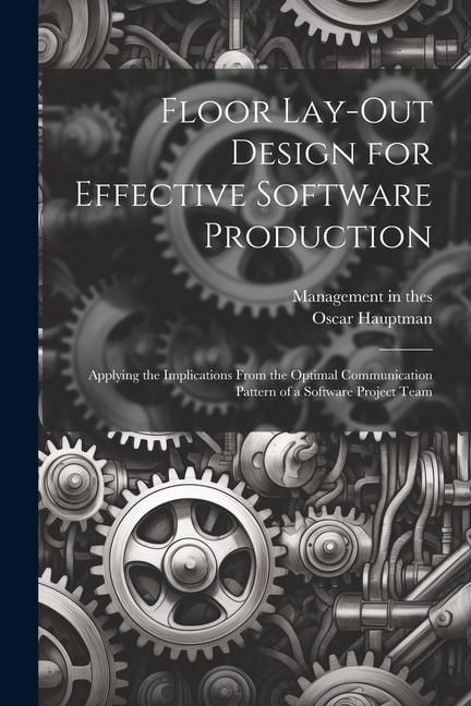 Produktbild: Floor Lay-out Design for Effective Software Production