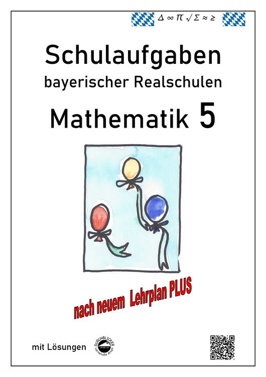 Produktbild: Realschule - Mathematik 5 Schulaufgaben bayerischer Realschulen nach LehrplanPLUS