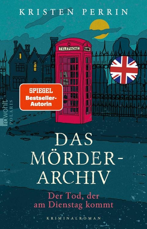 Bild vom Artikel Das Mörderarchiv: Der Tod, der am Dienstag kommt vom Autor Kristen Perrin