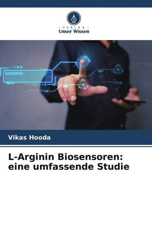 Produktbild: L-Arginin Biosensoren: eine umfassende Studie