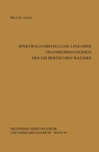 Produktbild: Spektraldarstellung linearer Transformationen des Hilbertschen Raumes