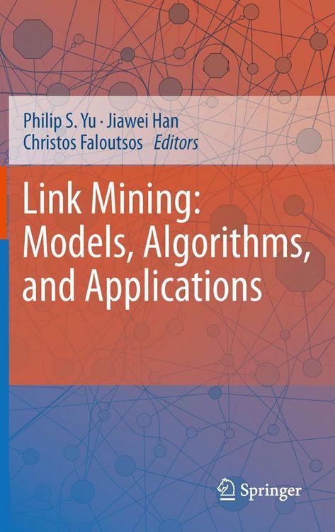 Produktbild: Link Mining: Models, Algorithms, and Applications