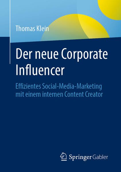 Produktbild: Der neue Corporate Influencer