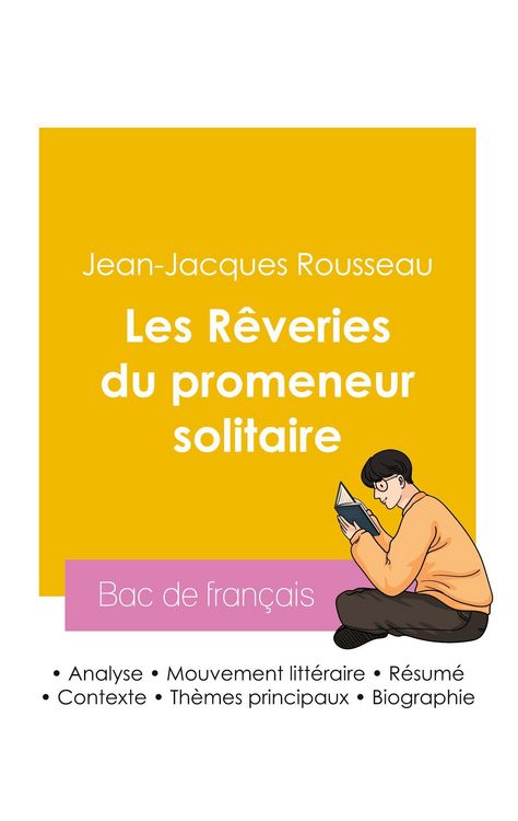 Produktbild: R&eacute;ussir son Bac de fran&ccedil;ais 2026 : Analyse des R&ecirc;veries du promeneur solitaire de Jean-Jacques Rousseau