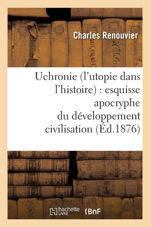 Produktbild: Uchronie (l'utopie dans l'histoire)