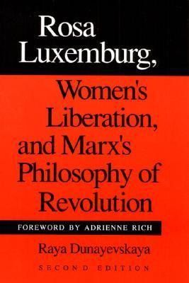 Produktbild: Dunayevskaya, R: Rosa Luxemburg, Women's Liberation, and Mar