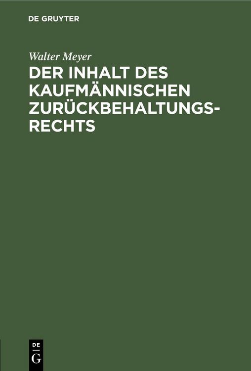 Produktbild: Der Inhalt des kaufm&auml;nnischen Zur&uuml;ckbehaltungsrechts