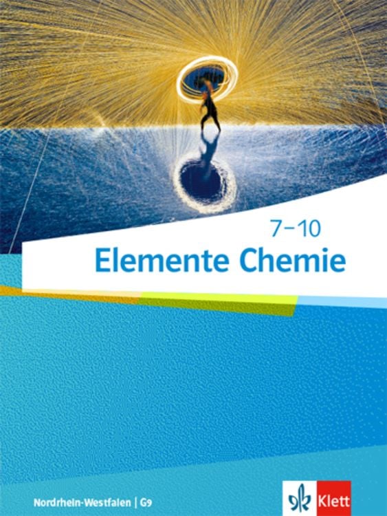 Produktbild: Elemente Chemie 7-10. Sch&uuml;lerbuch Klasse 7-10. Ausgabe Nordrhein-Westfalen ab 2019