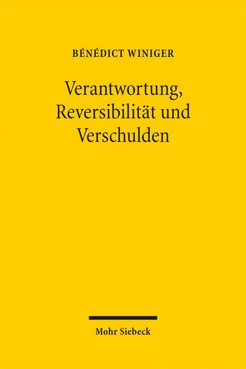 Produktbild: Verantwortung, Reversibilit&auml;t und Verschulden
