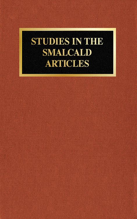 Produktbild: Studies In The Smalcald Articles
