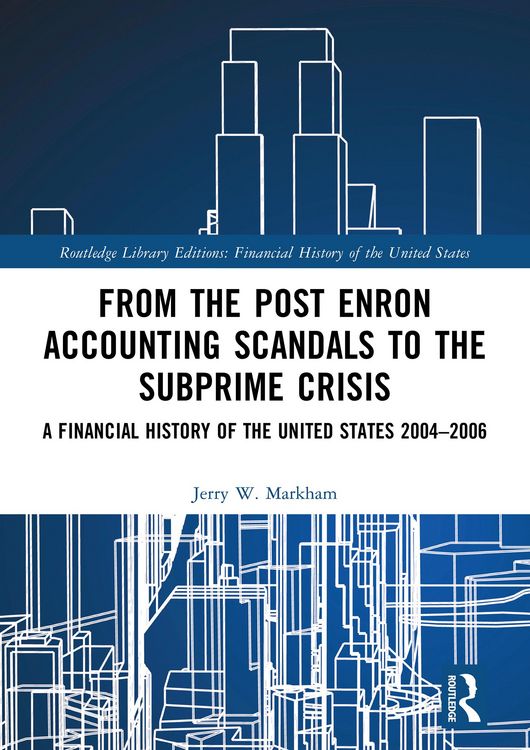 Produktbild: From the Post Enron Accounting Scandals to the Subprime Crisis