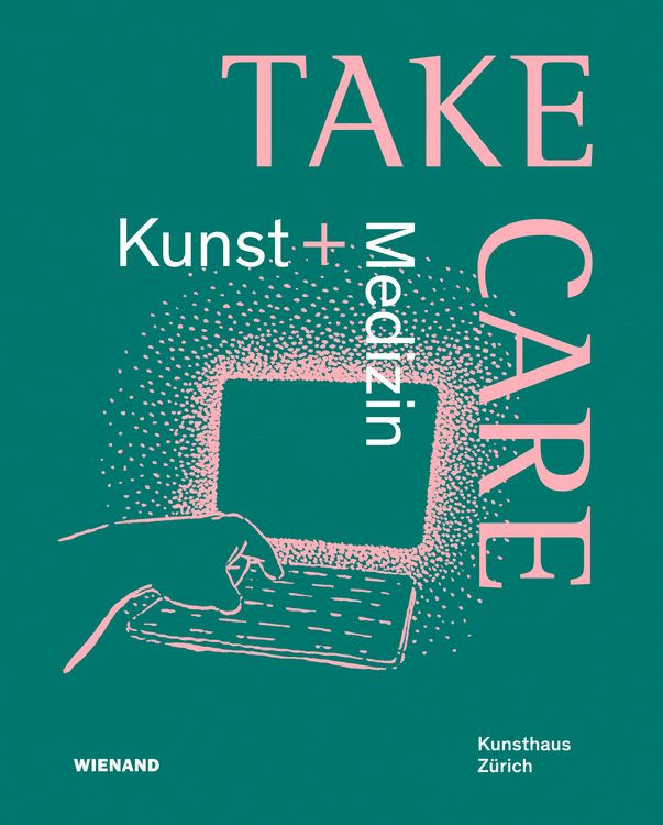 Produktbild: Take Care: Kunst und Medizin