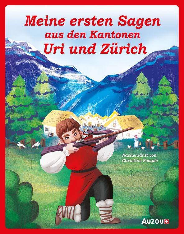 Produktbild: Meine ersten Sagen aus den Kantonen Uri und Z&uuml;rich