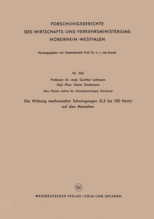 Produktbild: Die Wirkung mechanischer Schwingungen (0,5 bis 100 Hertz) auf den Menschen