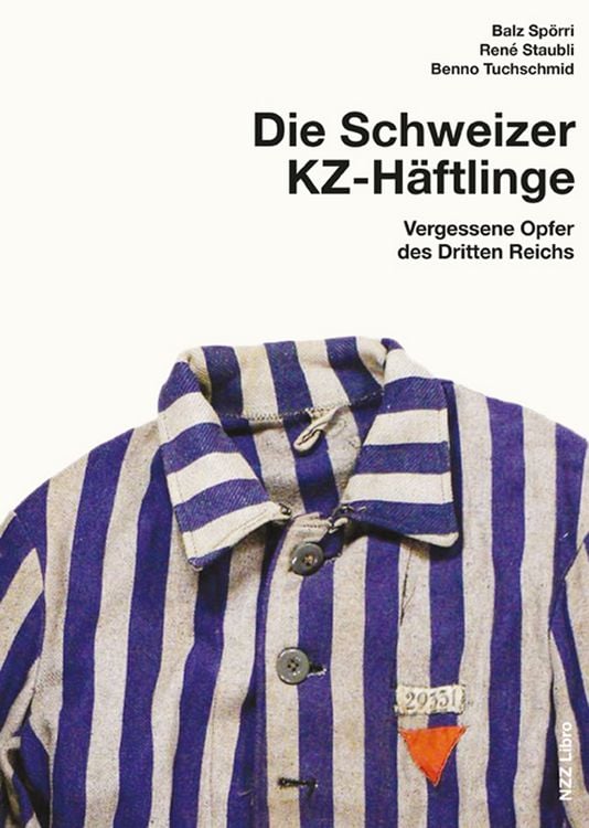 Produktbild: Die Schweizer KZ-H&auml;ftlinge