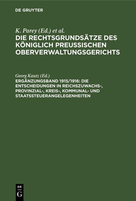 Produktbild: Die Entscheidungen in Reichszuwachs-, Provinzial-, Kreis-, Kommunal- und Staatssteuerangelegenheiten