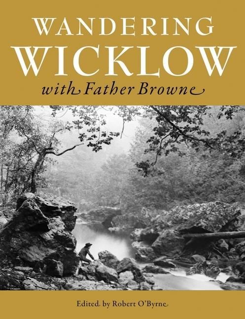 Produktbild: Wandering Wicklow with Father Browne