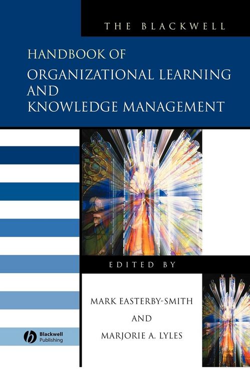 Produktbild: The Blackwell Handbook of Organizational Learning and Knowledge Management