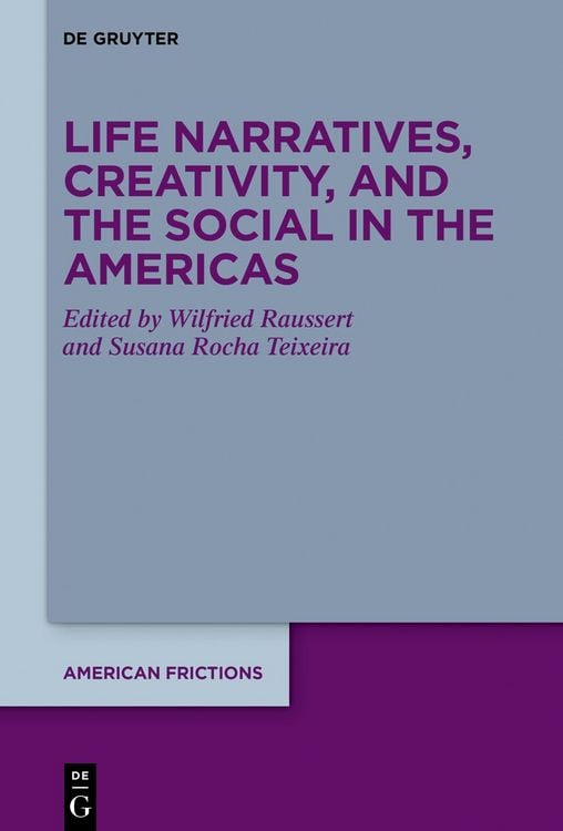 Produktbild: Life Narratives, Creativity, and the Social in the Americas