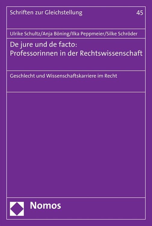 Produktbild: De jure und de facto: Professorinnen in der Rechtswissenschaft