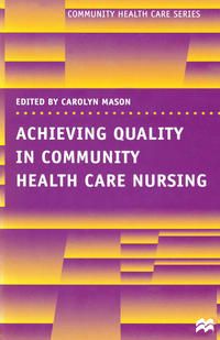 Produktbild: Achieving Quality in Community Health Care Nursing