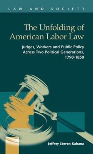 Produktbild: Unfolding Of Amer Labor Law