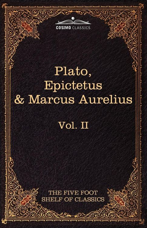 Produktbild: The Apology, Phaedo and Crito by Plato; The Golden Sayings by Epictetus; The Meditations by Marcus Aurelius