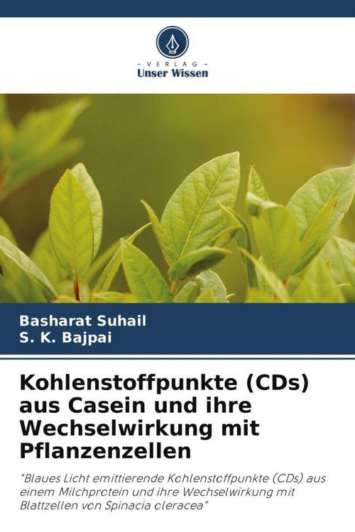 Produktbild: Kohlenstoffpunkte (CDs) aus Casein und ihre Wechselwirkung mit Pflanzenzellen