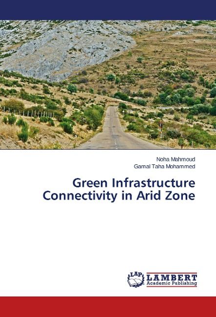 Produktbild: Mahmoud, N: Green Infrastructure Connectivity in Arid Zone