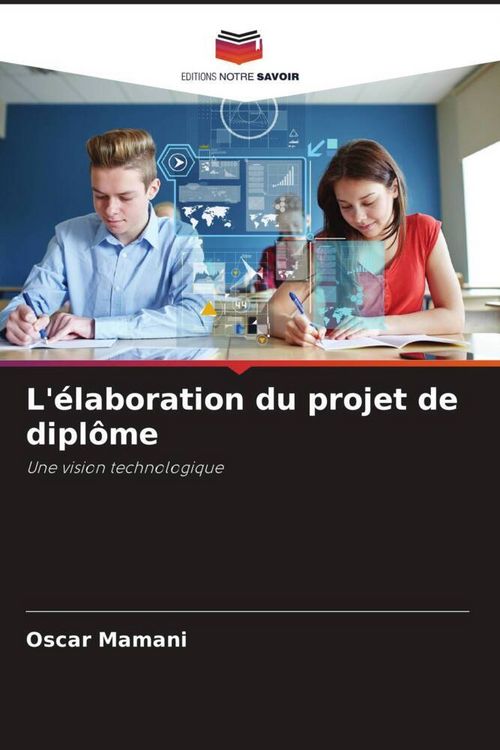 Produktbild: L'&eacute;laboration du projet de dipl&ocirc;me