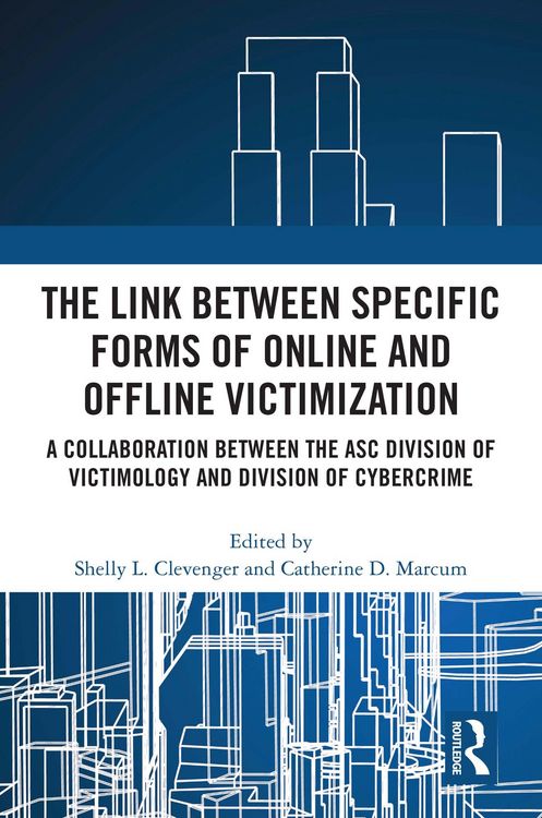 Produktbild: The Link between Specific Forms of Online and Offline Victimization