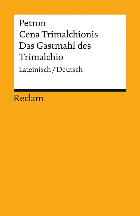 Bild vom Artikel Cena Trimalchionis / Das Gastmahl des Trimalchio. Lateinisch/Deutsch vom Autor Petron