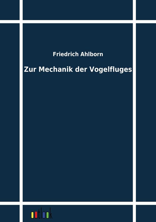 Produktbild: Zur Mechanik der Vogelfluges