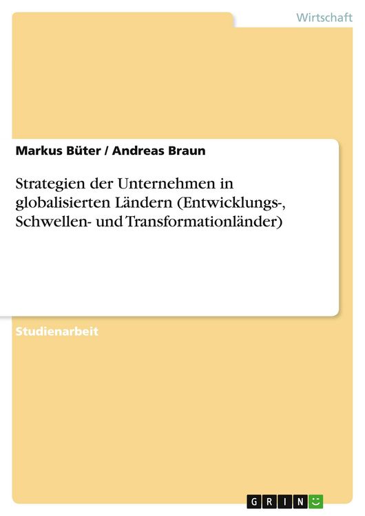 Produktbild: Strategien der Unternehmen in globalisierten L&auml;ndern (Entwicklungs-, Schwellen- und Transformationl&auml;nder)