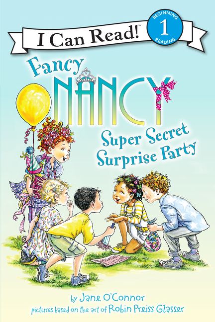 Produktbild: O'Connor, J: Fancy Nancy: Super Secret Surprise Party