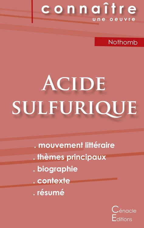 Produktbild: Fiche de lecture Acide sulfurique de Nothomb (Analyse litt&eacute;raire de r&eacute;f&eacute;rence et r&eacute;sum&eacute; complet)