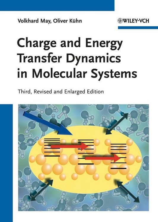 Produktbild: Charge and Energy Transfer Dynamics in Molecular Systems