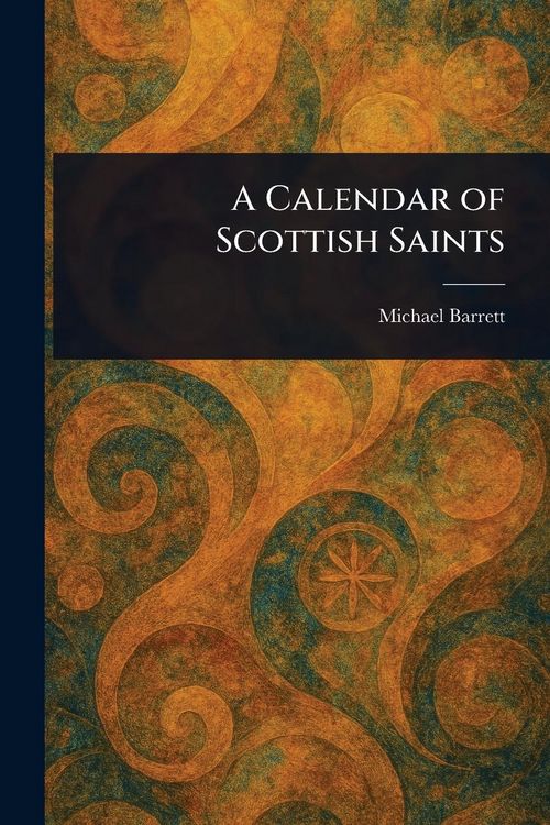 Produktbild: A Calendar of Scottish Saints