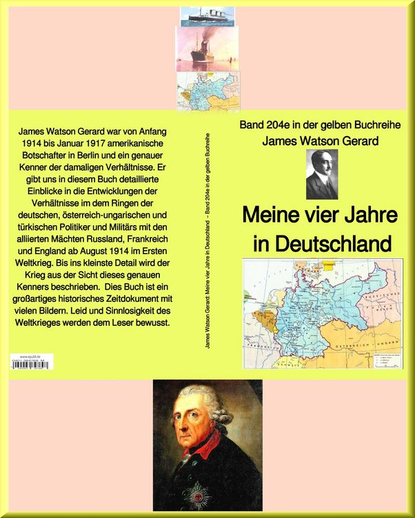 Produktbild: James Watson Gerard: Meine vier Jahre in Deutschland - Band 204e in der gelben Buchreihe - bei J&uuml;rgen Ruszkowski
