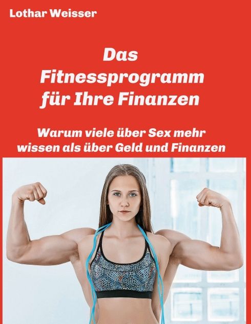 Produktbild: Das Fitnessprogramm f&uuml;r Ihre Finanzen