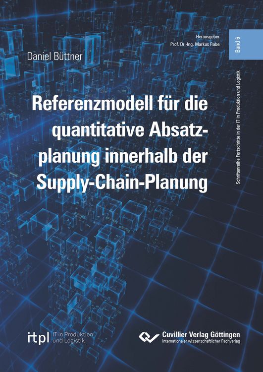 Produktbild: Referenzmodell f&uuml;r die quantitative Absatzplanung innerhalb der Supply-Chain-Planung