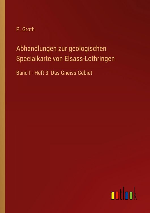 Produktbild: Abhandlungen zur geologischen Specialkarte von Elsass-Lothringen