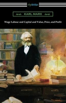Produktbild: Wage Labour and Capital and Value, Price, and Profit