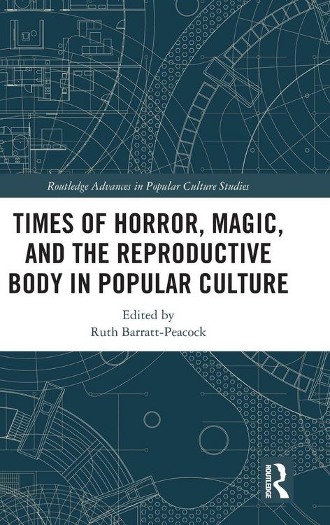 Produktbild: Times of Horror, Magic, and the Reproductive Body in Popular Culture
